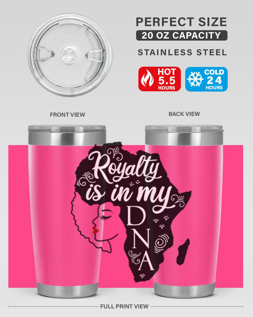 royalty is in my dna Style 10#- women-girls- Tumbler