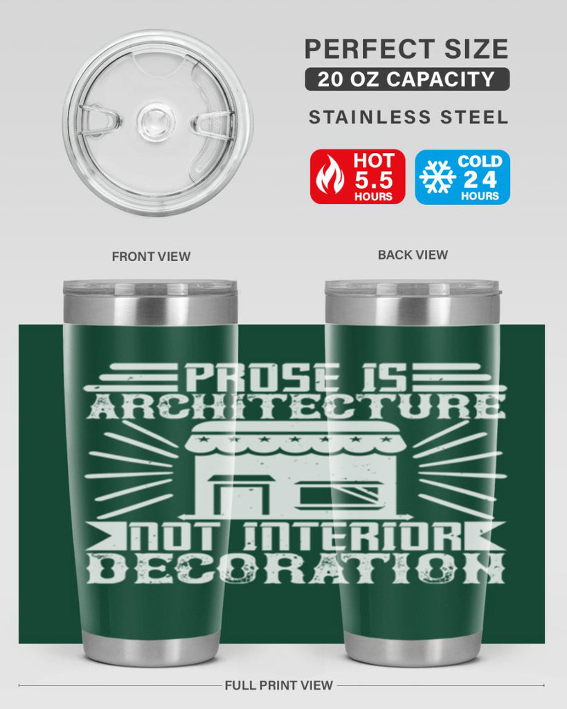 Prose is architecture not interior decoration Style 19#- architect- tumbler
