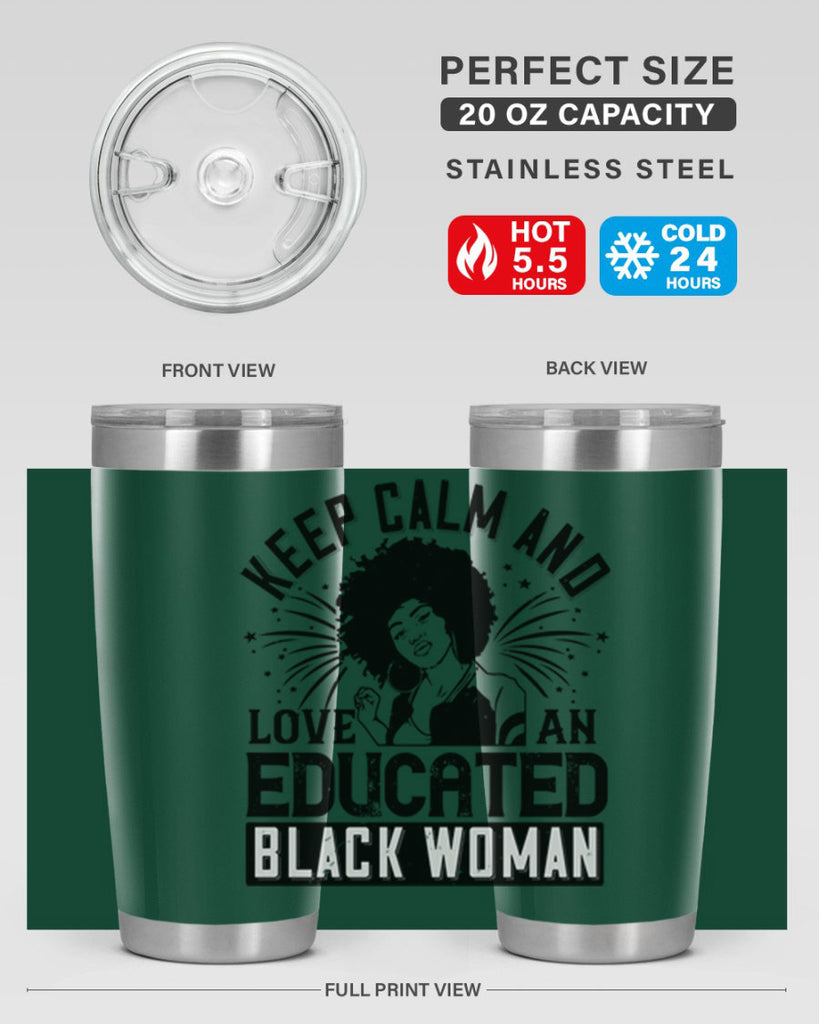keep calm and love and educated black women Style 20#- afro- Tumbler
