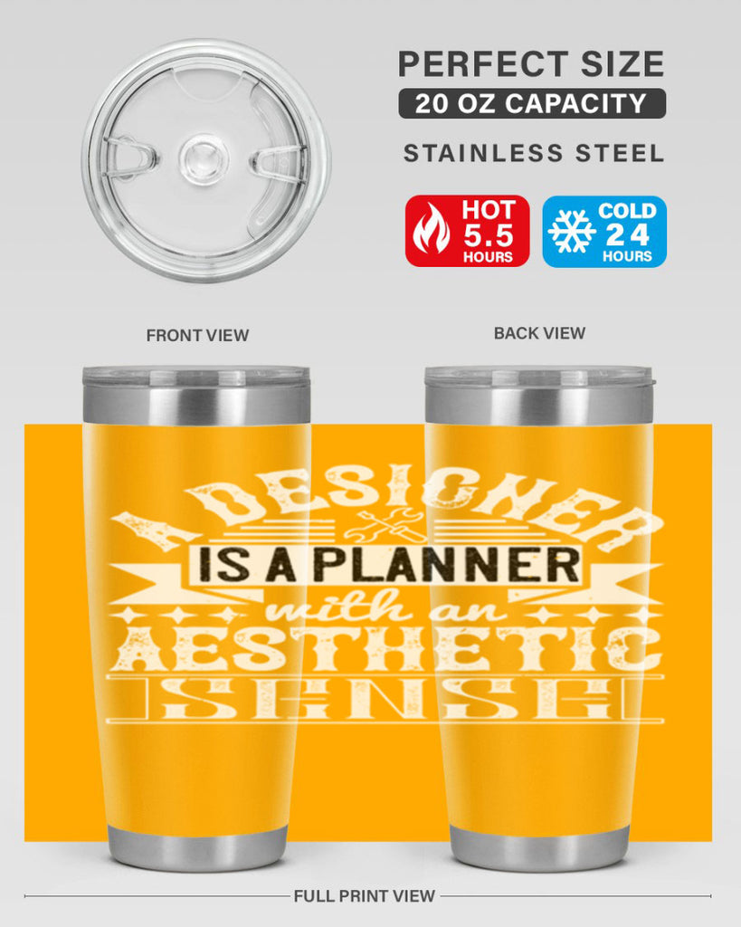 A designer is a planner with an aesthetic sense Style 28#- architect- tumbler