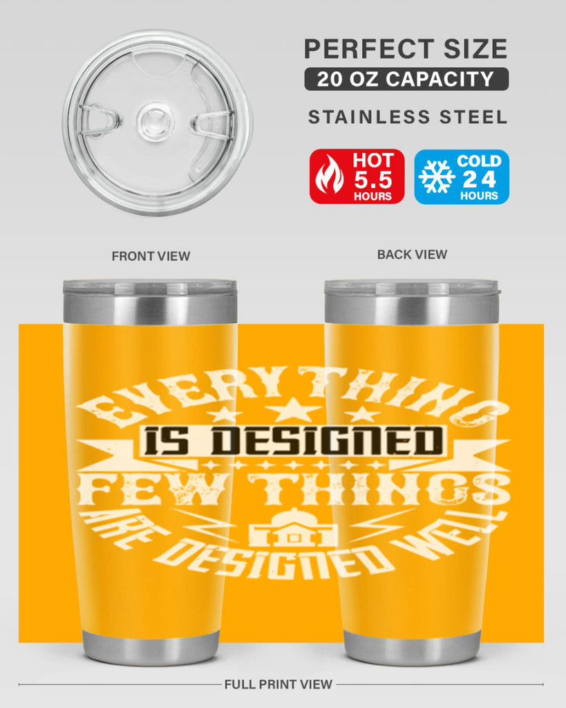 Everything is designed Few things are designed well Style 43#- architect- tumbler