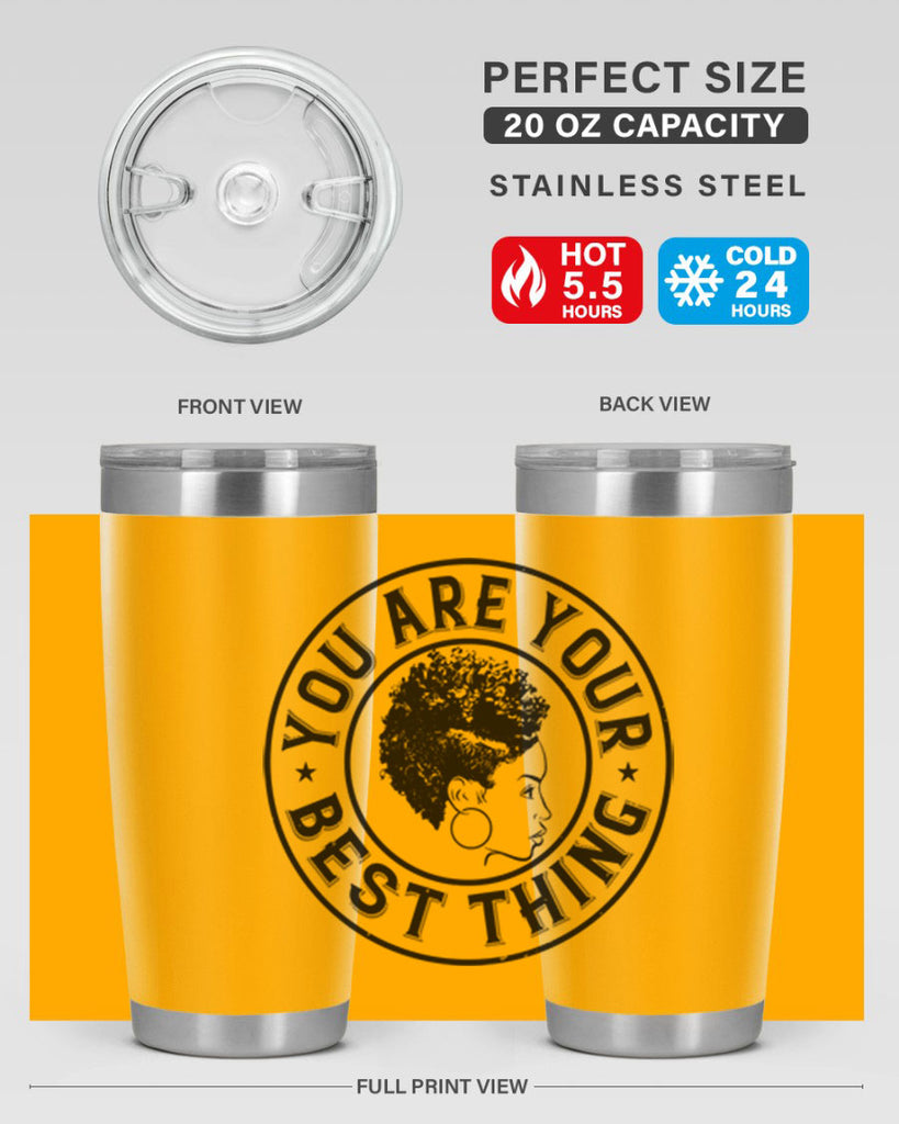 You are your best thing Style 42#- afro- Tumbler
