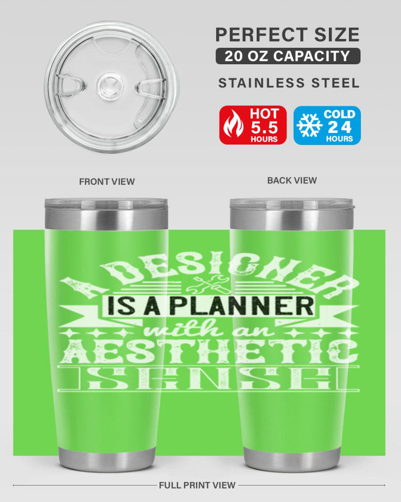 A designer is a planner with an aesthetic sense Style 28#- architect- tumbler