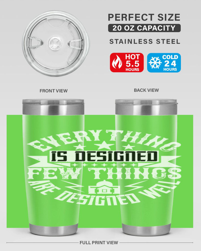 Everything is designed Few things are designed well Style 43#- architect- tumbler