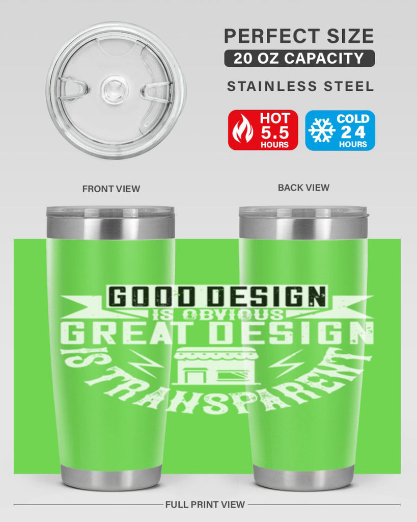Good design is obvious Great design is transparent Style 40#- architect- tumbler
