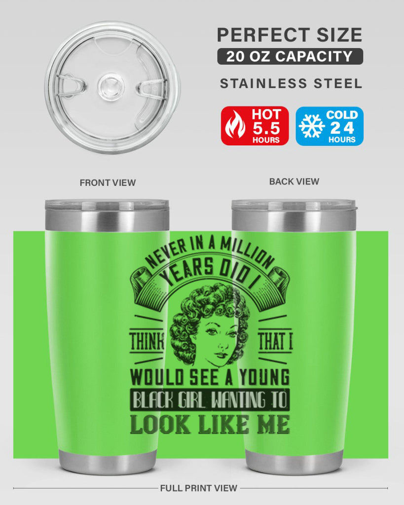 Never in a million years did I think that I would see a young black girl Style 19#- afro- Tumbler