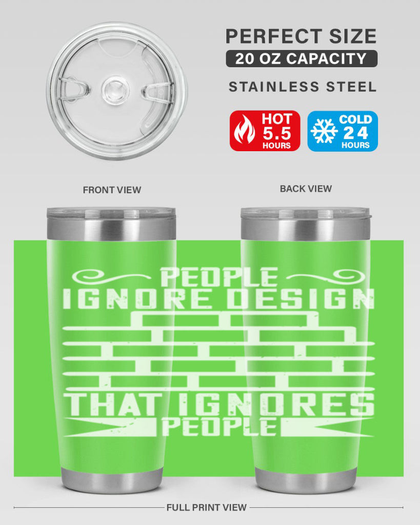 People ignore design that ignores people Style 21#- architect- tumbler