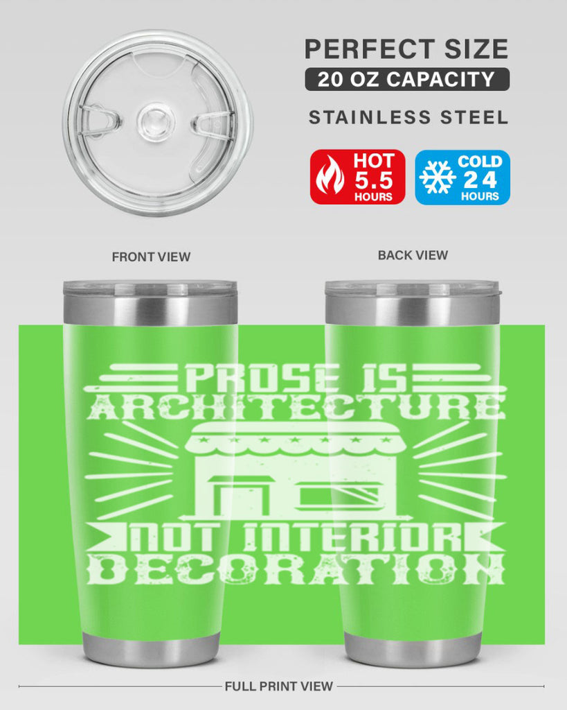 Prose is architecture not interior decoration Style 19#- architect- tumbler