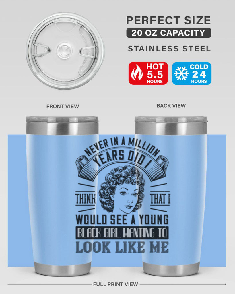 Never in a million years did I think that I would see a young black girl Style 19#- afro- Tumbler