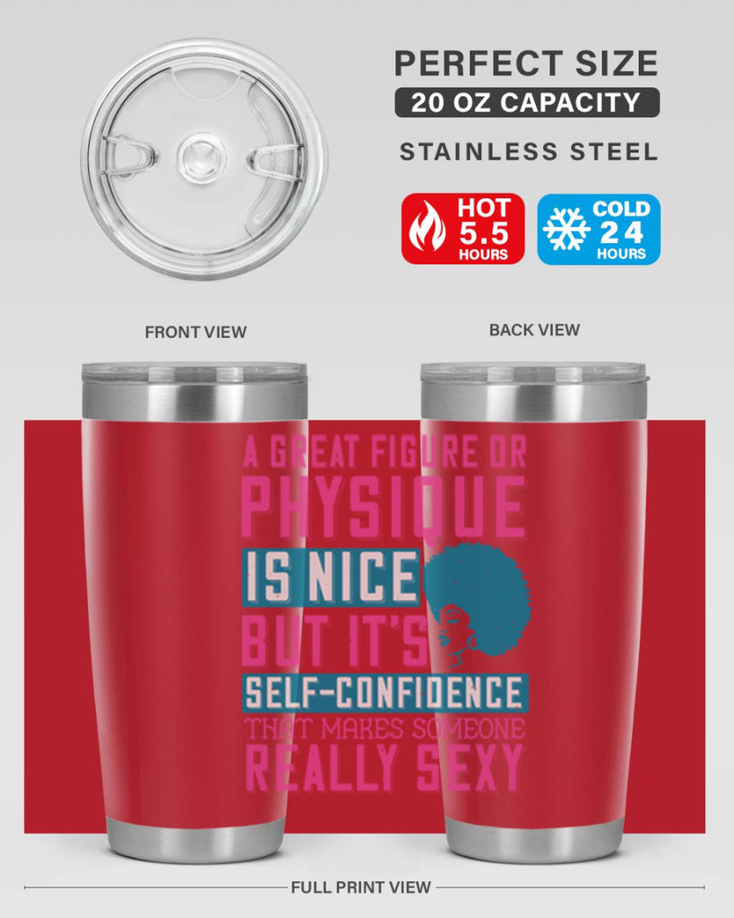 A great figure or physique is nice but its selfconfidence that makes someone really sexy Style 40#- afro- Tumbler