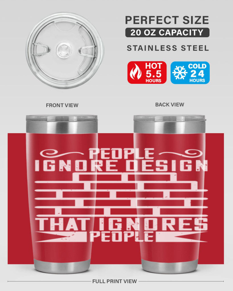 People ignore design that ignores people Style 21#- architect- tumbler