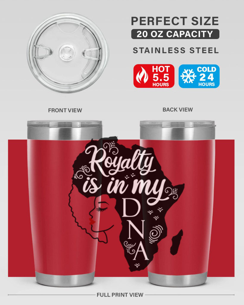 royalty is in my dna Style 10#- women-girls- Tumbler