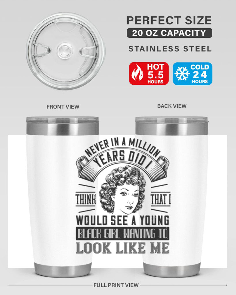 Never in a million years did I think that I would see a young black girl Style 19#- afro- Tumbler