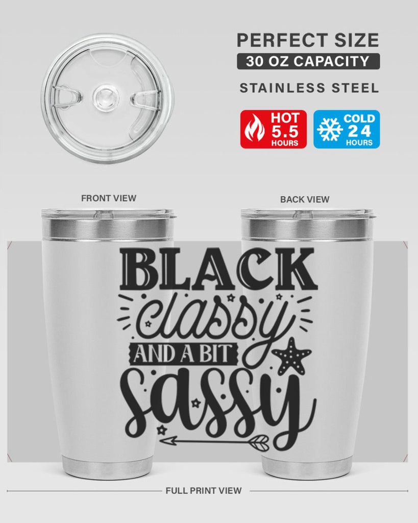 Black classy and a bit sassy Style 61#- women-girls- Tumbler