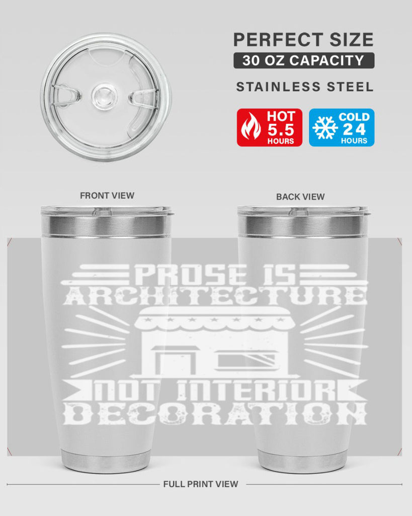 Prose is architecture not interior decoration Style 19#- architect- tumbler