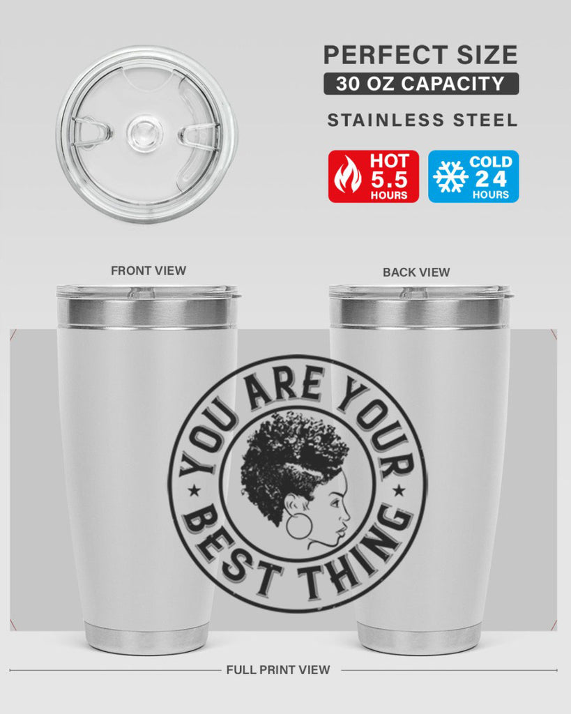 You are your best thing Style 42#- afro- Tumbler