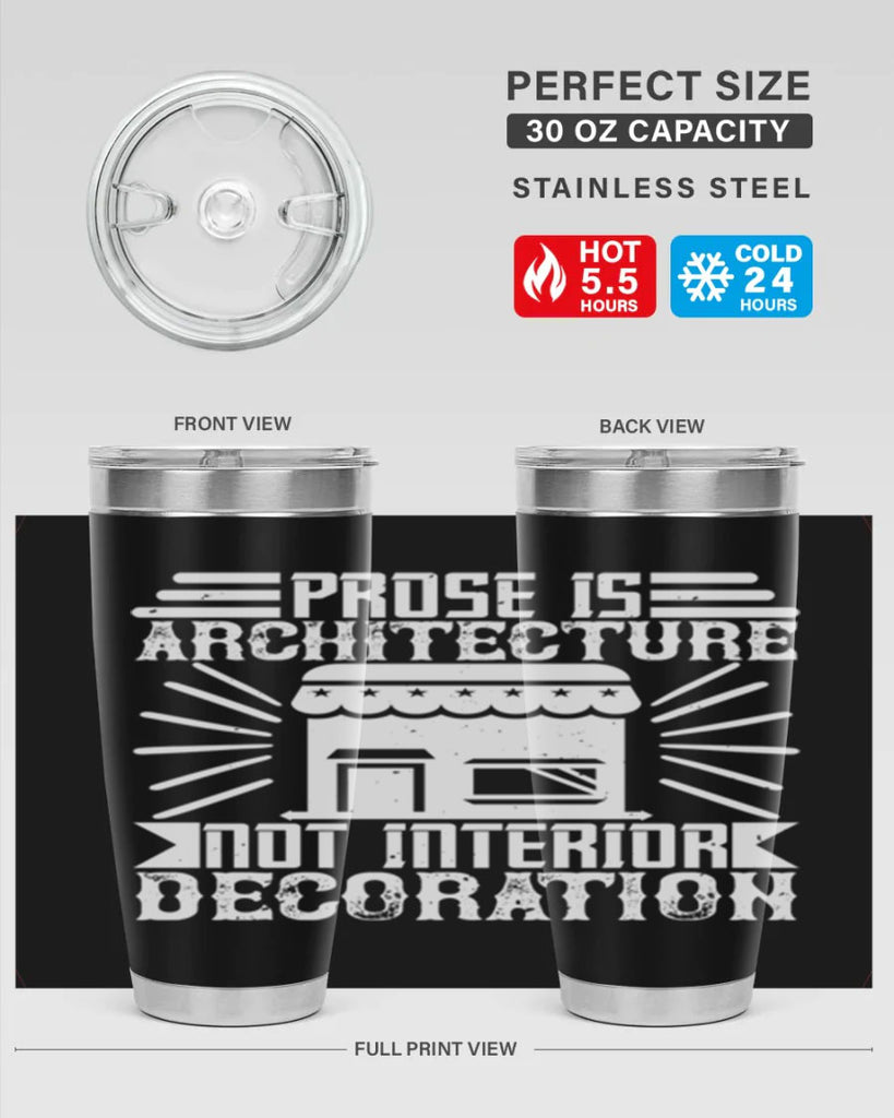 Prose is architecture not interior decoration Style 19#- architect- tumbler