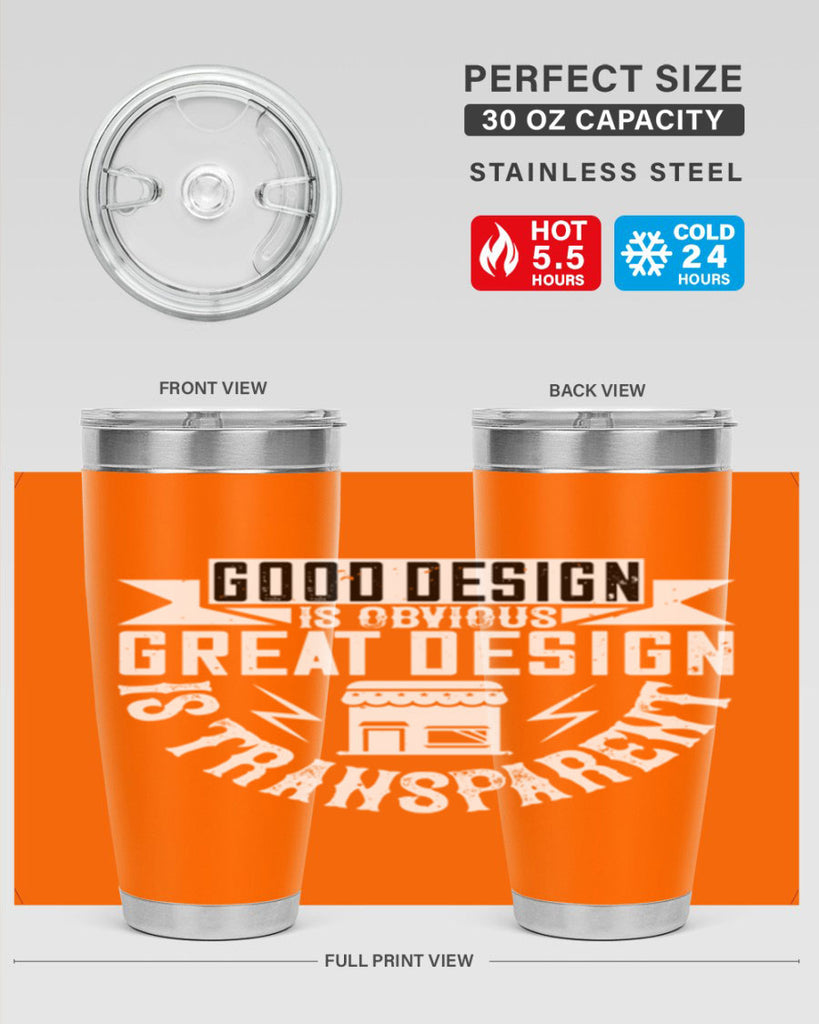 Good design is obvious Great design is transparent Style 40#- architect- tumbler