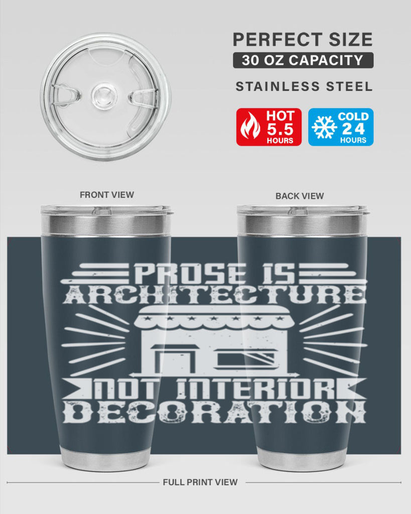 Prose is architecture not interior decoration Style 19#- architect- tumbler
