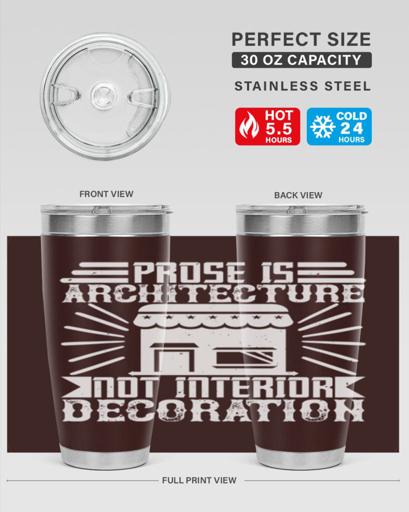 Prose is architecture not interior decoration Style 19#- architect- tumbler