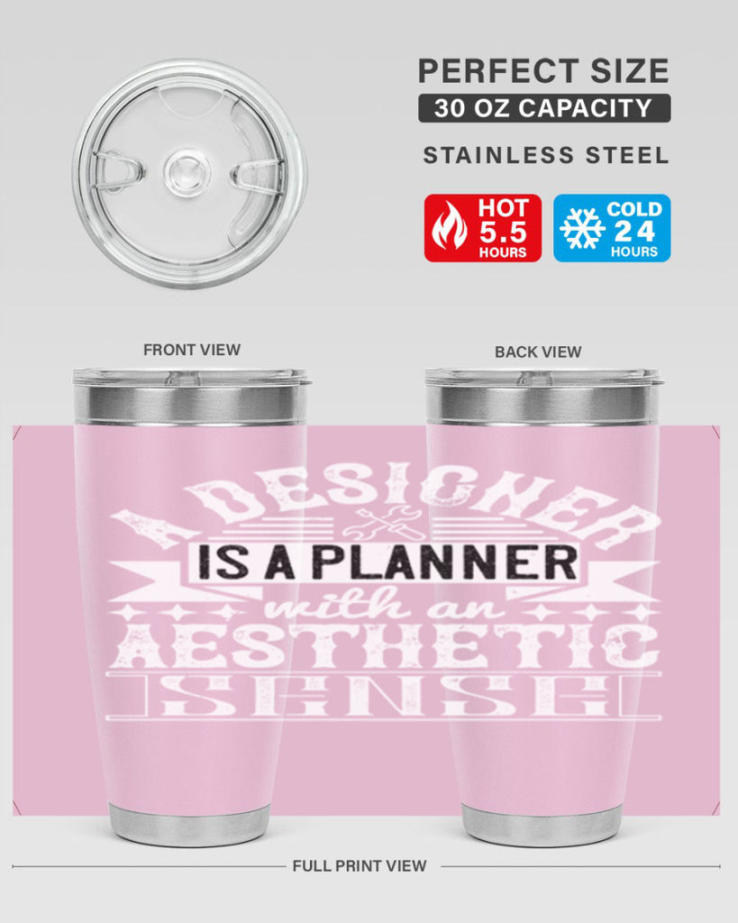 A designer is a planner with an aesthetic sense Style 28#- architect- tumbler