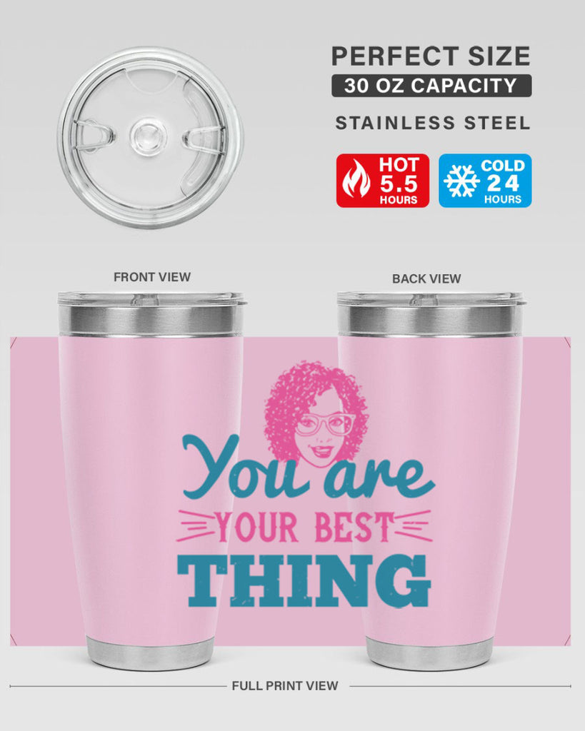 You are your best thing Style 49#- afro- Tumbler