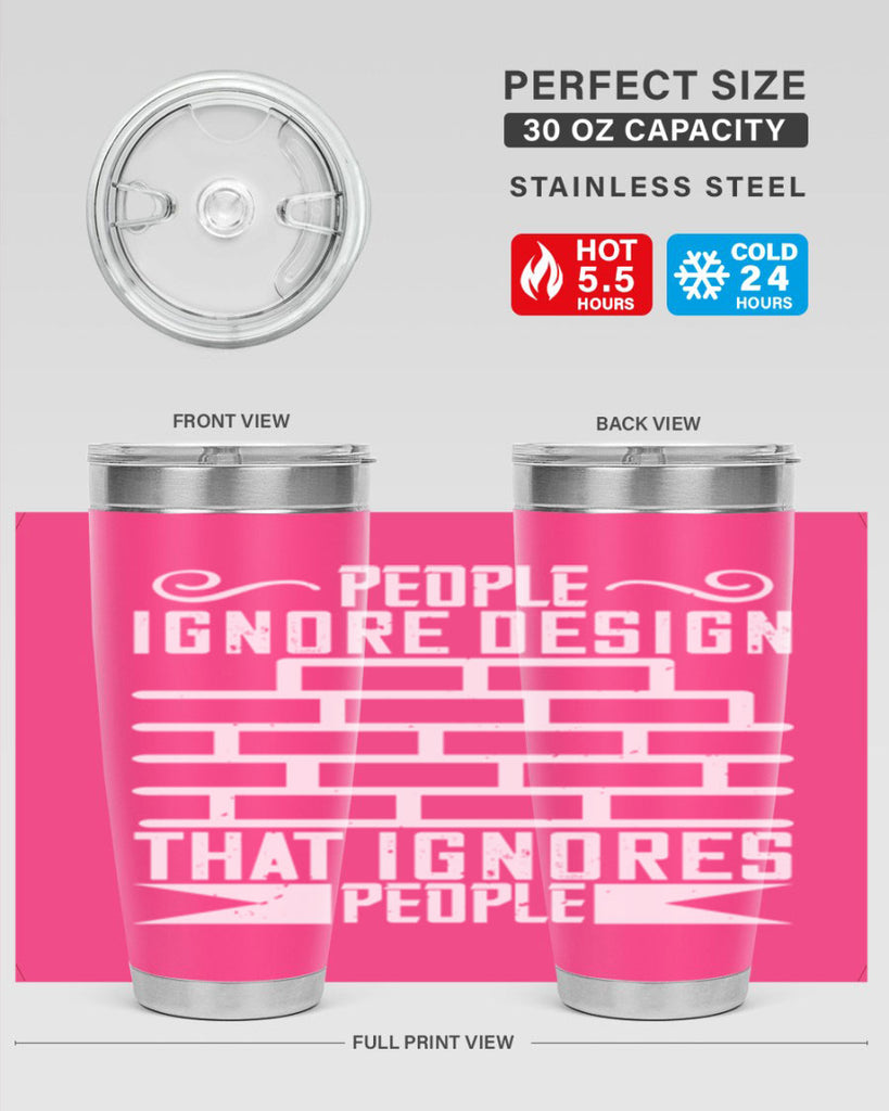 People ignore design that ignores people Style 21#- architect- tumbler