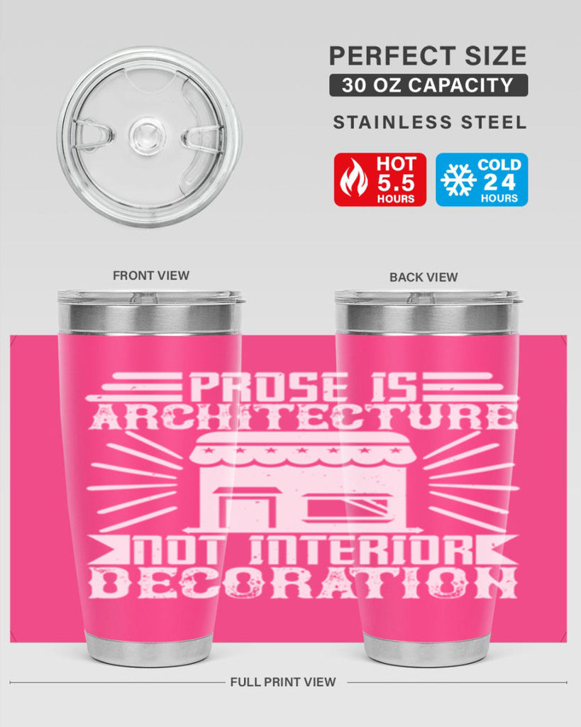 Prose is architecture not interior decoration Style 19#- architect- tumbler