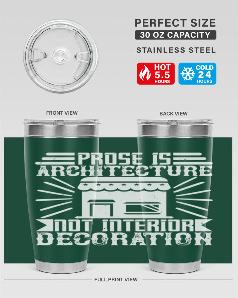 Prose is architecture not interior decoration Style 19#- architect- tumbler