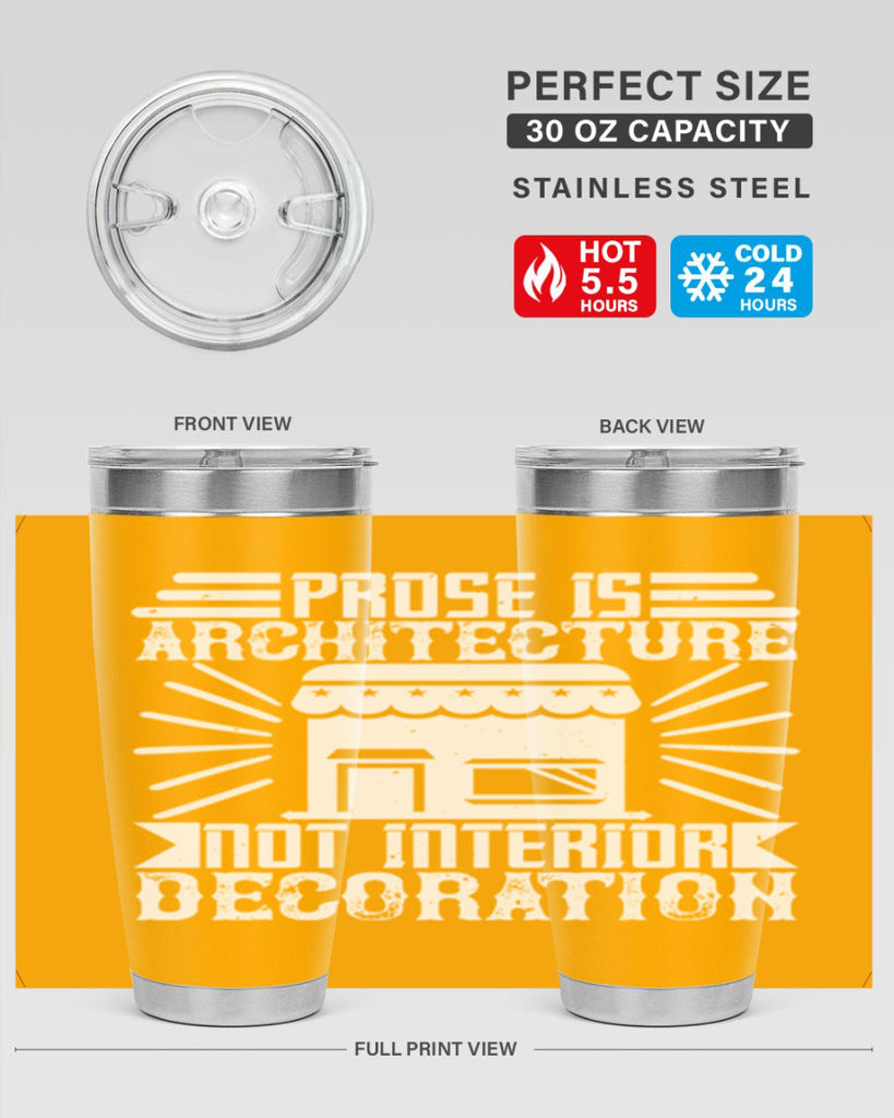 Prose is architecture not interior decoration Style 19#- architect- tumbler