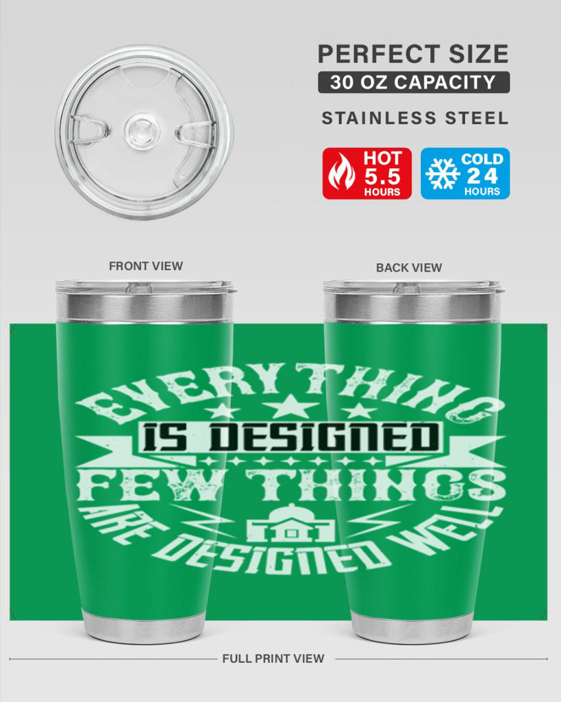 Everything is designed Few things are designed well Style 43#- architect- tumbler