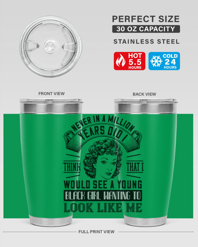 Never in a million years did I think that I would see a young black girl Style 19#- afro- Tumbler