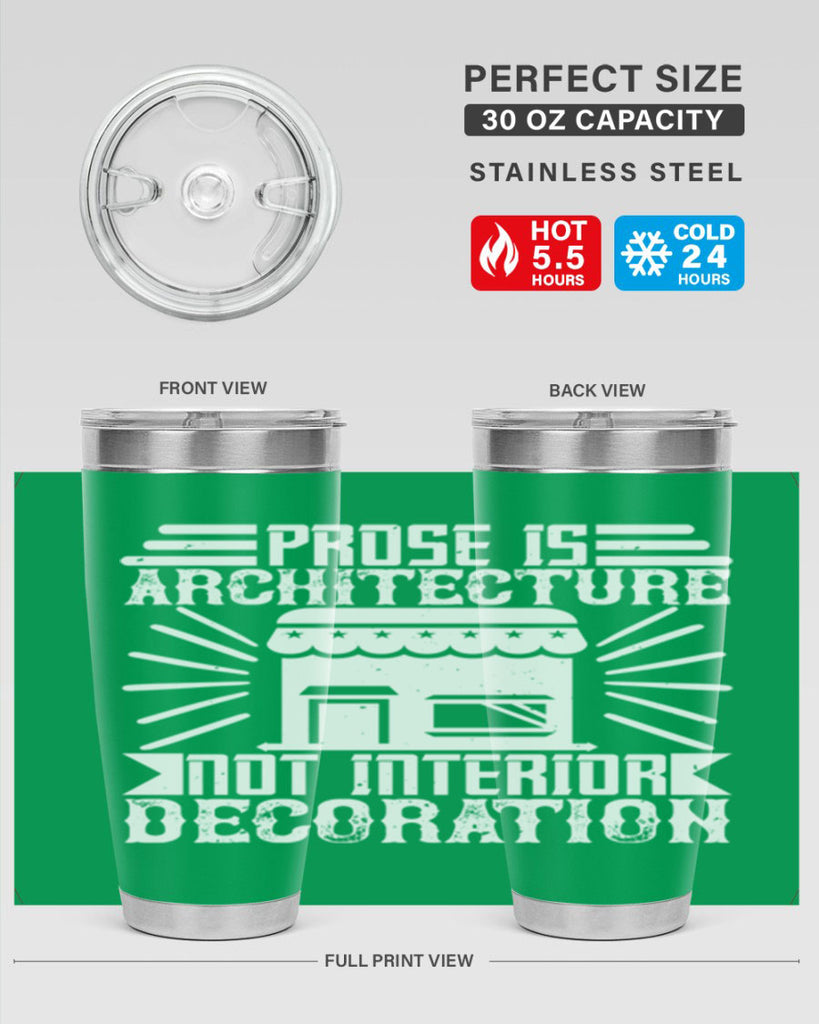 Prose is architecture not interior decoration Style 19#- architect- tumbler