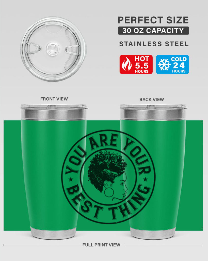 You are your best thing Style 42#- afro- Tumbler