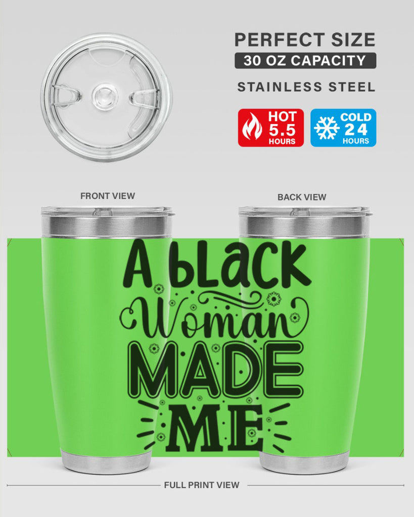 A black woman made me Style 66#- women-girls- Tumbler