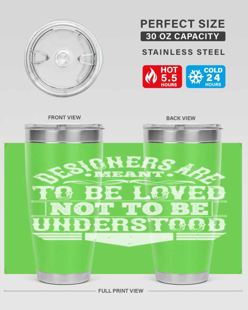 Designers are meant to be loved not to be understood Style 44#- architect- tumbler