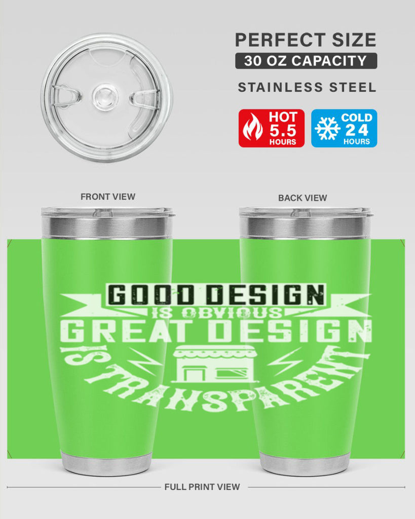 Good design is obvious Great design is transparent Style 40#- architect- tumbler