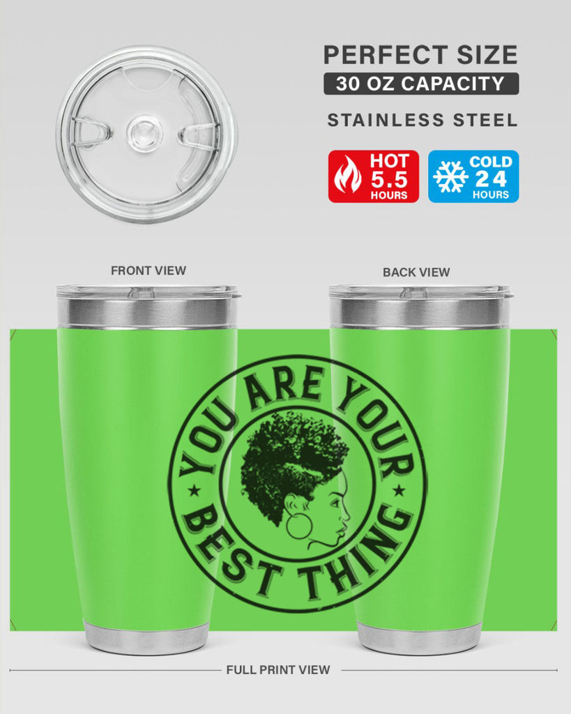 You are your best thing Style 42#- afro- Tumbler