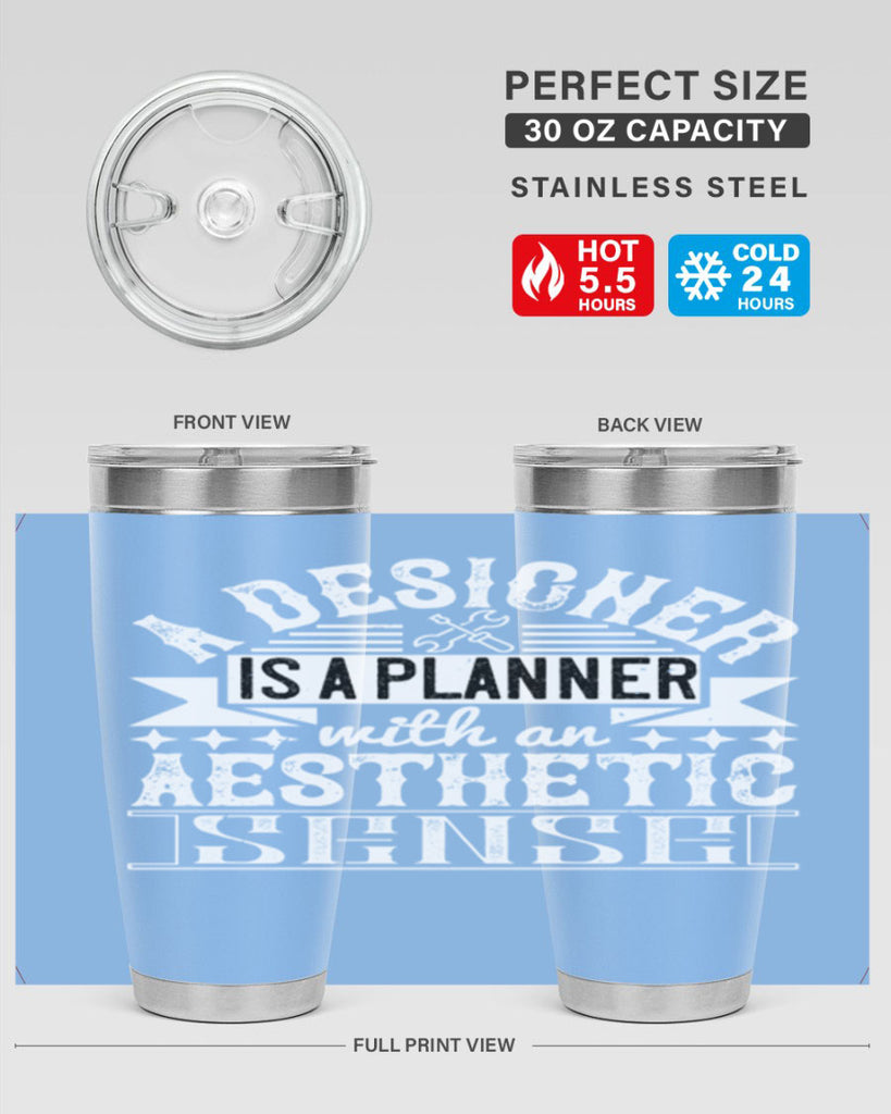 A designer is a planner with an aesthetic sense Style 28#- architect- tumbler