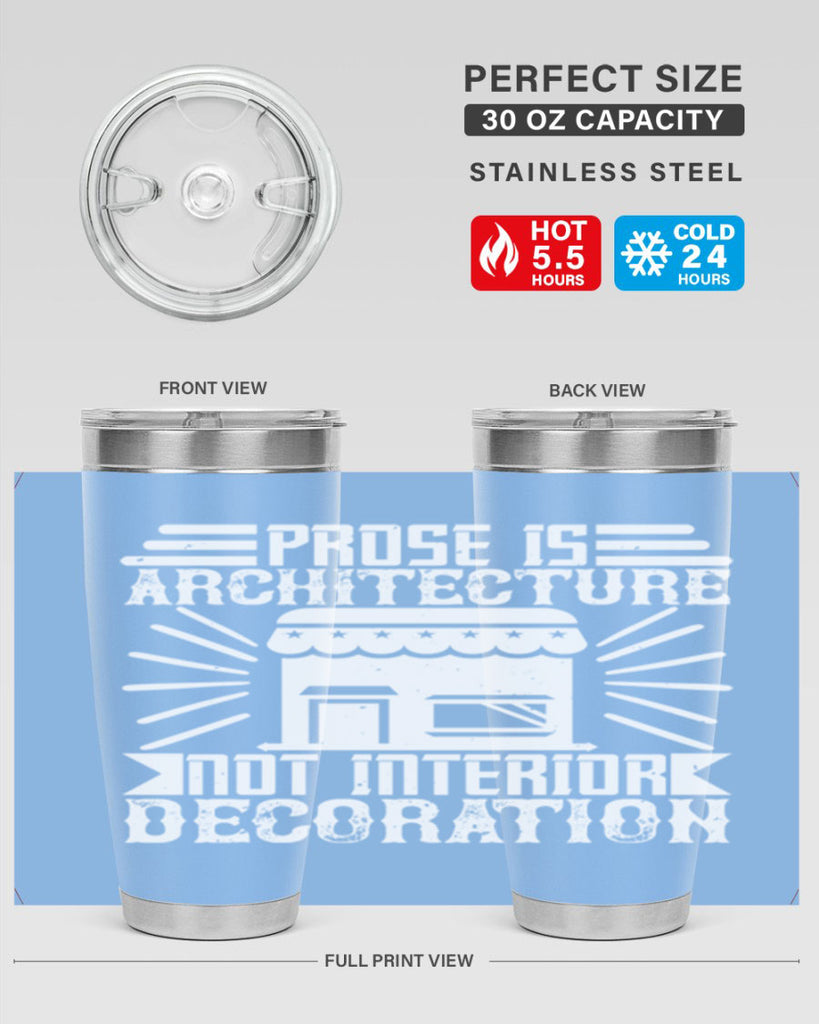 Prose is architecture not interior decoration Style 19#- architect- tumbler