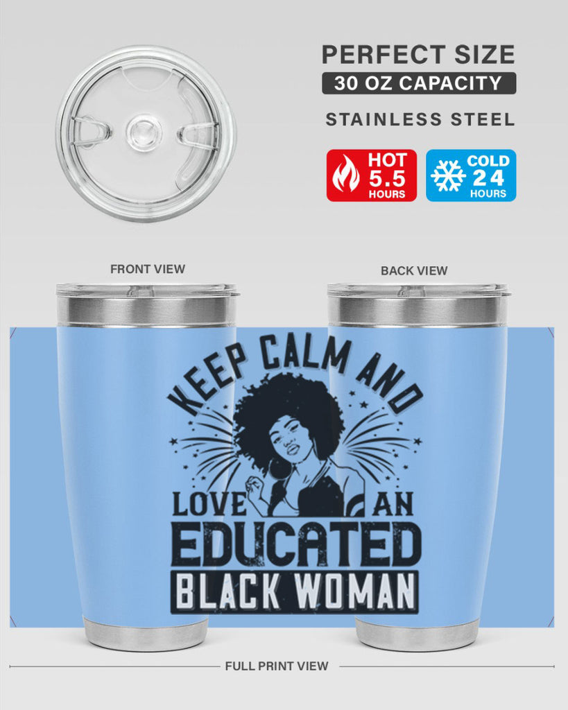 keep calm and love and educated black women Style 20#- afro- Tumbler