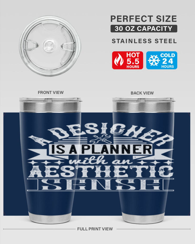 A designer is a planner with an aesthetic sense Style 28#- architect- tumbler