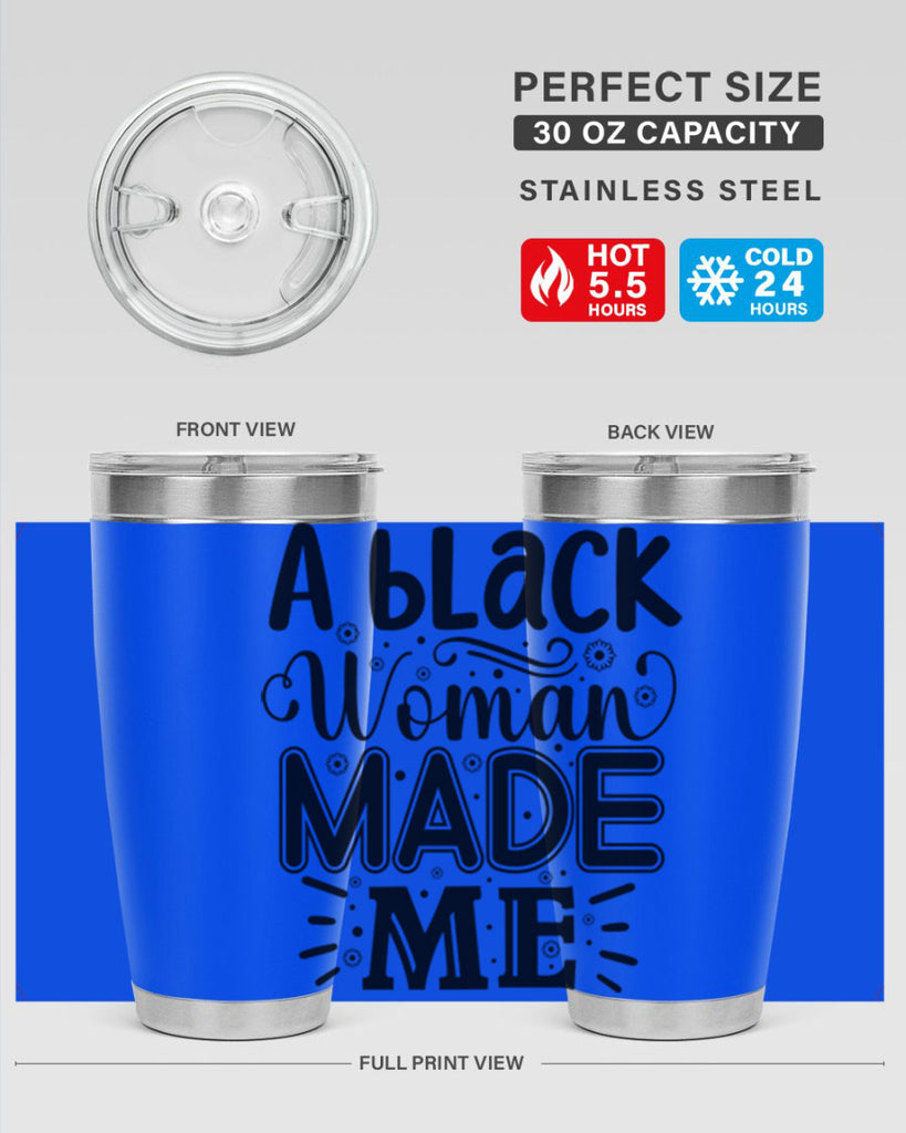 A black woman made me Style 66#- women-girls- Tumbler