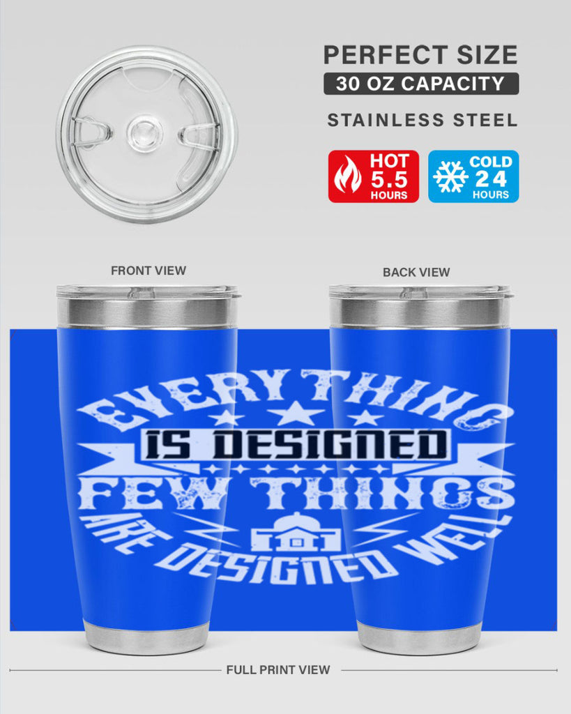 Everything is designed Few things are designed well Style 43#- architect- tumbler