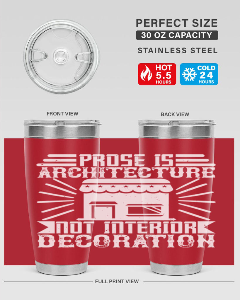 Prose is architecture not interior decoration Style 19#- architect- tumbler