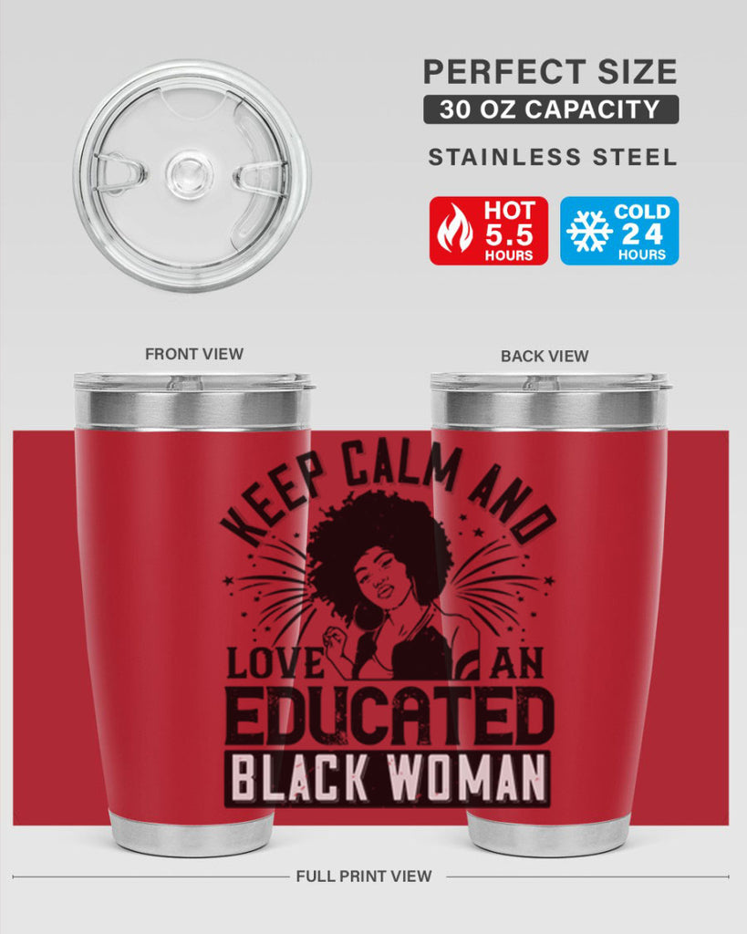 keep calm and love and educated black women Style 20#- afro- Tumbler