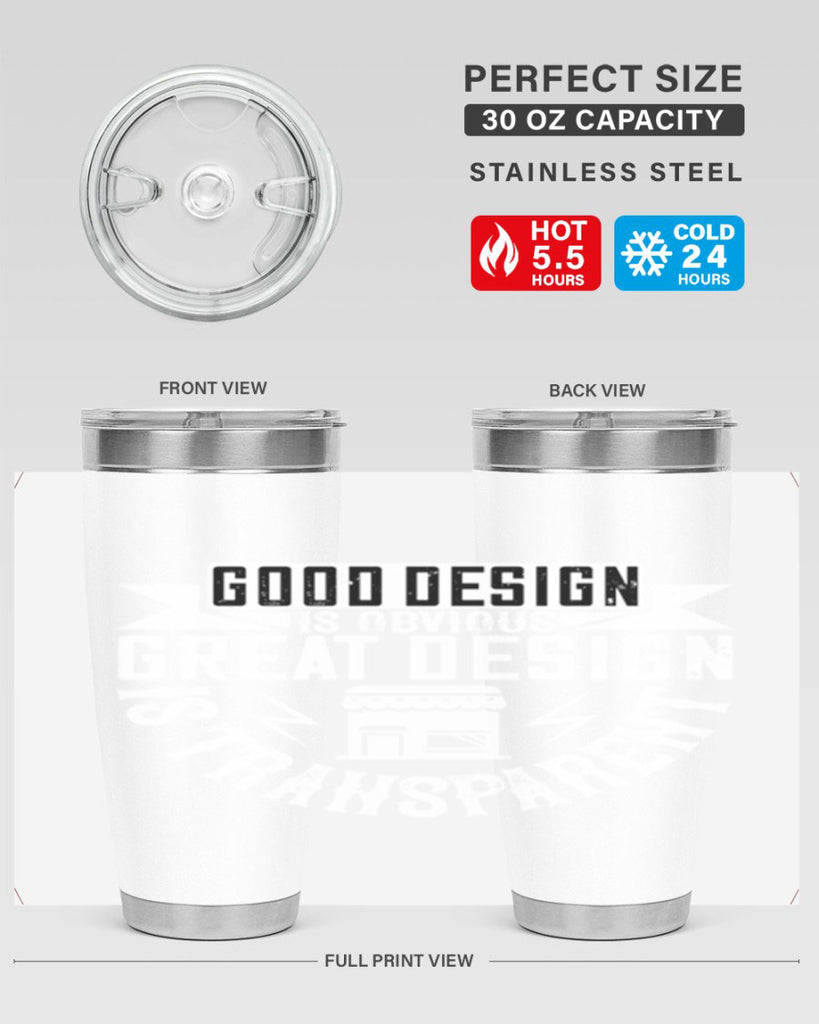 Good design is obvious Great design is transparent Style 40#- architect- tumbler
