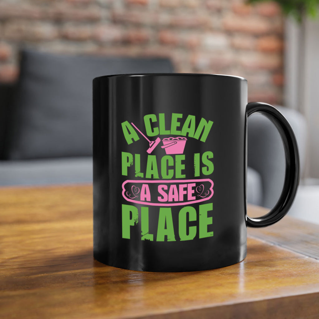A clean place is a safe place Style 50#- cleaner-Mug / Coffee Cup