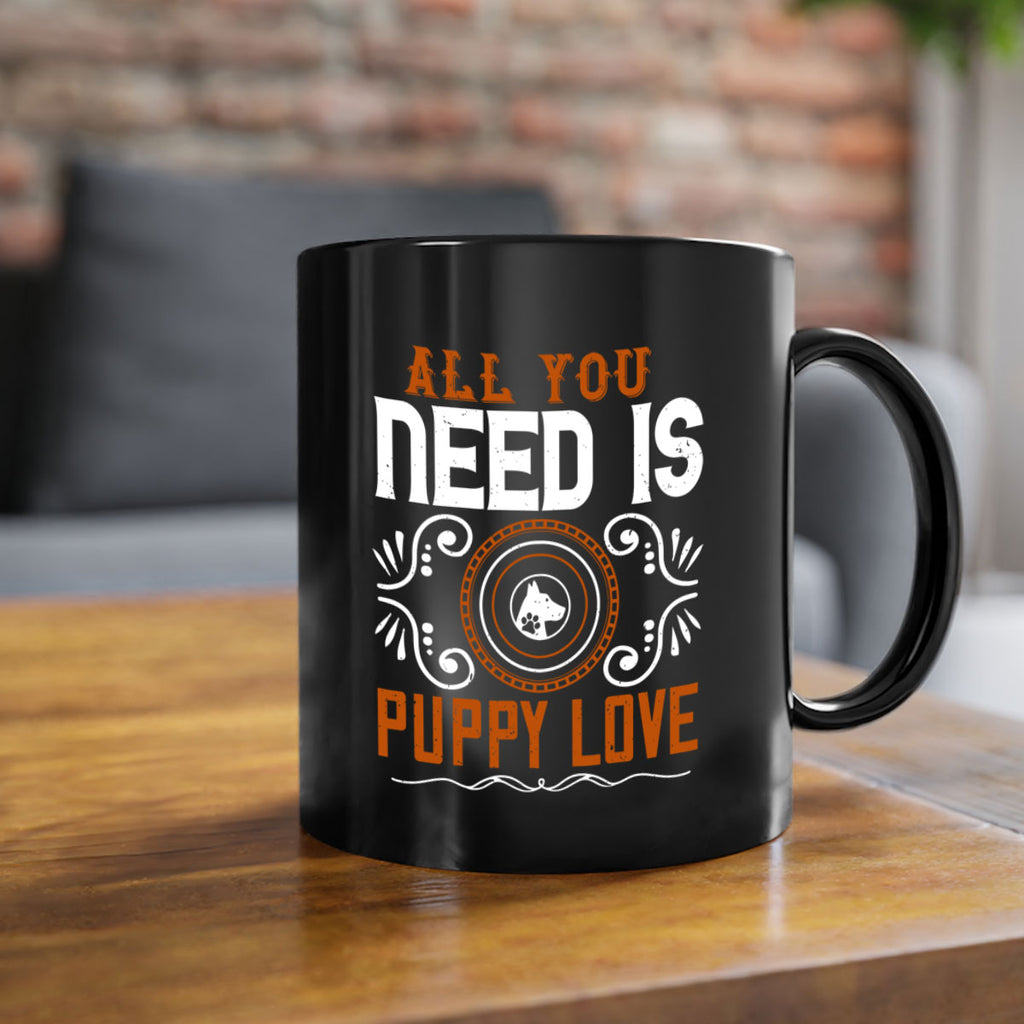 All you need is puppy love Style 155#- Dog-Mug / Coffee Cup