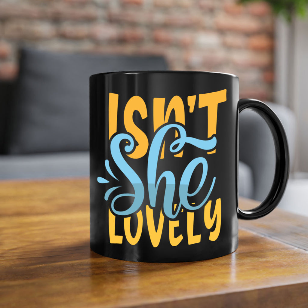 Isnt She Lovely Style 237#- baby2-Mug / Coffee Cup